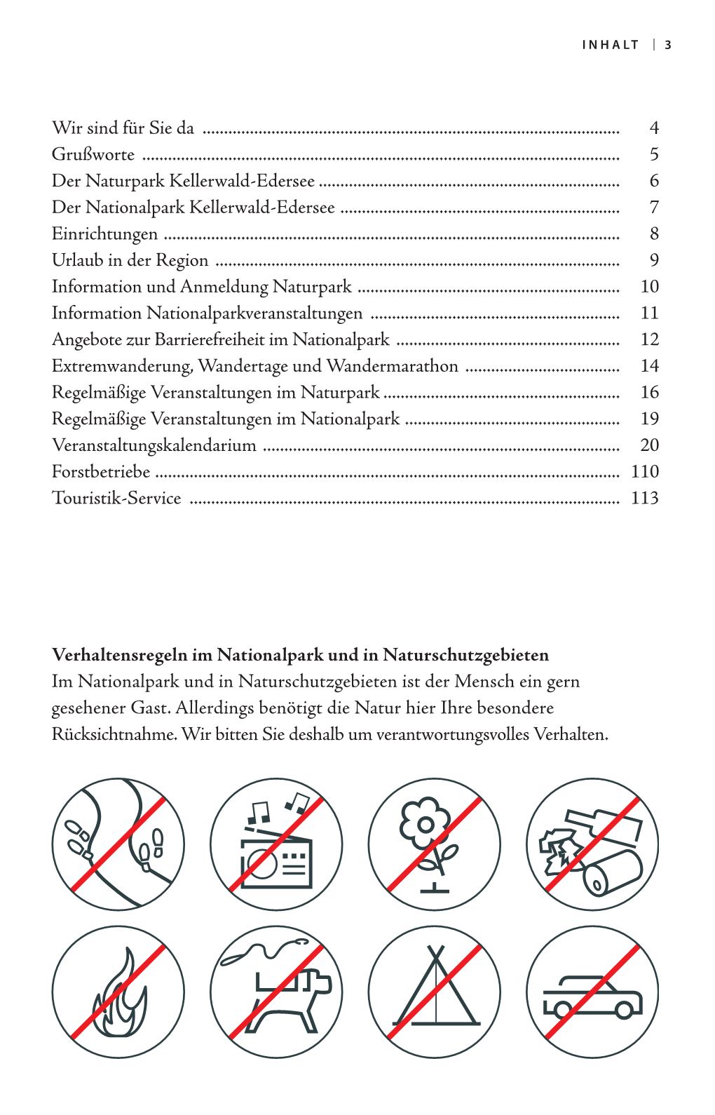 Verhaltensregeln Im Nationalpark Und in Naturschutzgebieten Im Nationalpark Und in Naturschutzgebieten Ist Der Mensch Ein Gern Gesehener Gast