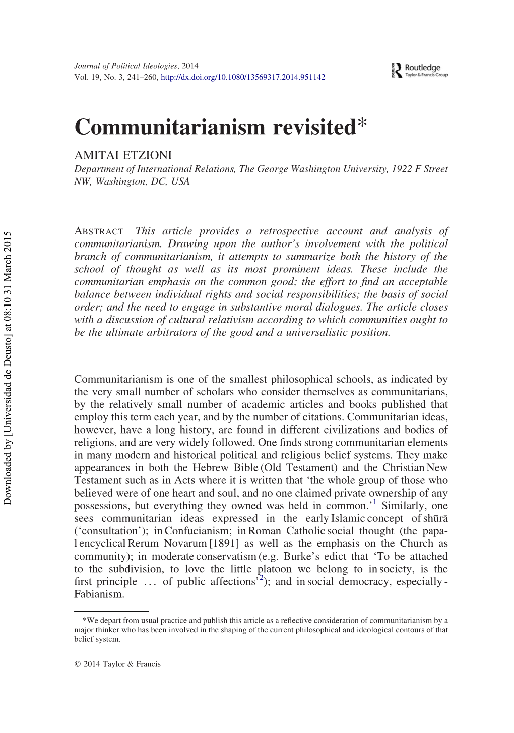 Communitarianism Revisited* AMITAI ETZIONI Department of International Relations, the George Washington University, 1922 F Street NW, Washington, DC, USA