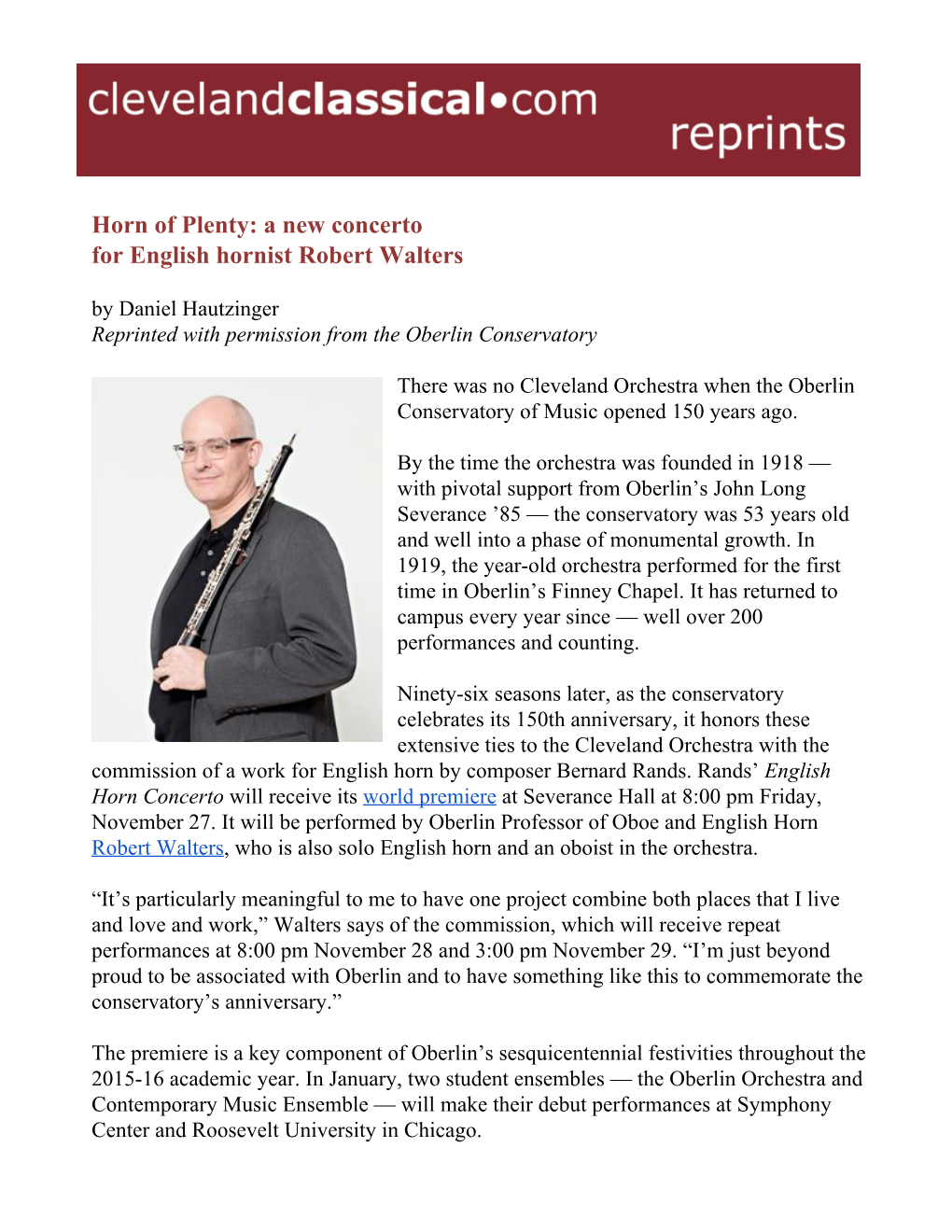 Horn of Plenty: a New Concerto for English Hornist Robert Walters by Daniel Hautzinger Reprinted with Permission from the Oberlin Conservatory