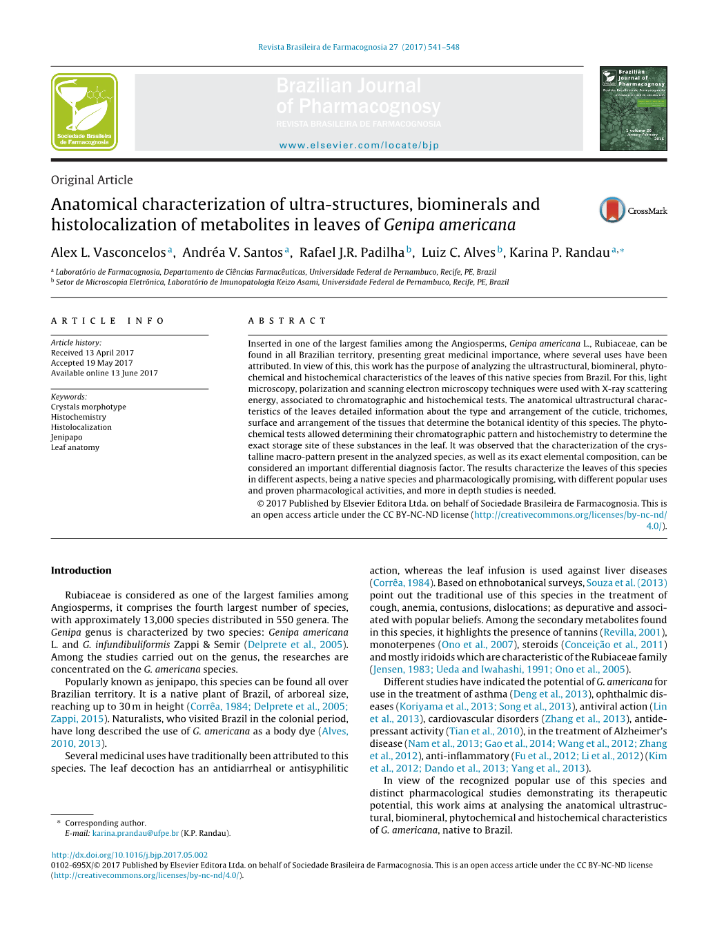 Anatomical Characterization of Ultra-Structures, Biominerals and Histolocalization of Metabolites in Leaves of Genipa Americana