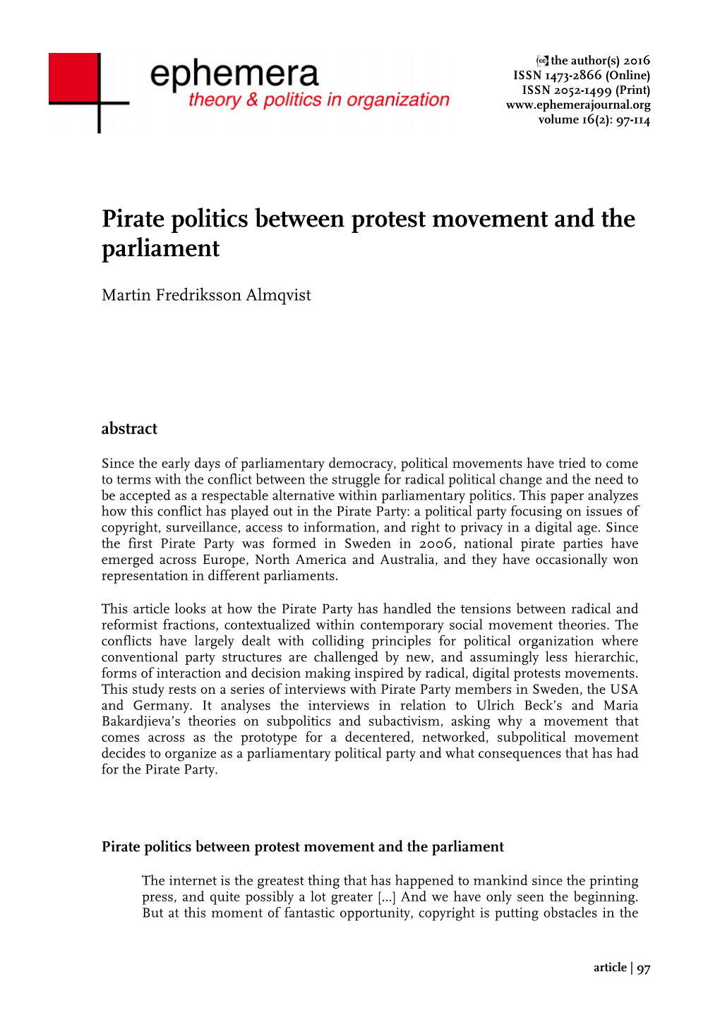 Pirate Politics Between Protest Movement and the Parliament