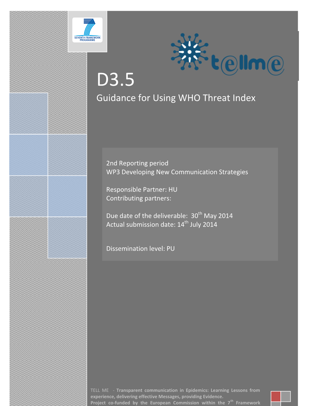 D3.5 Guidance for Using WHO Threat Index TELL ME Project – GA: 278723