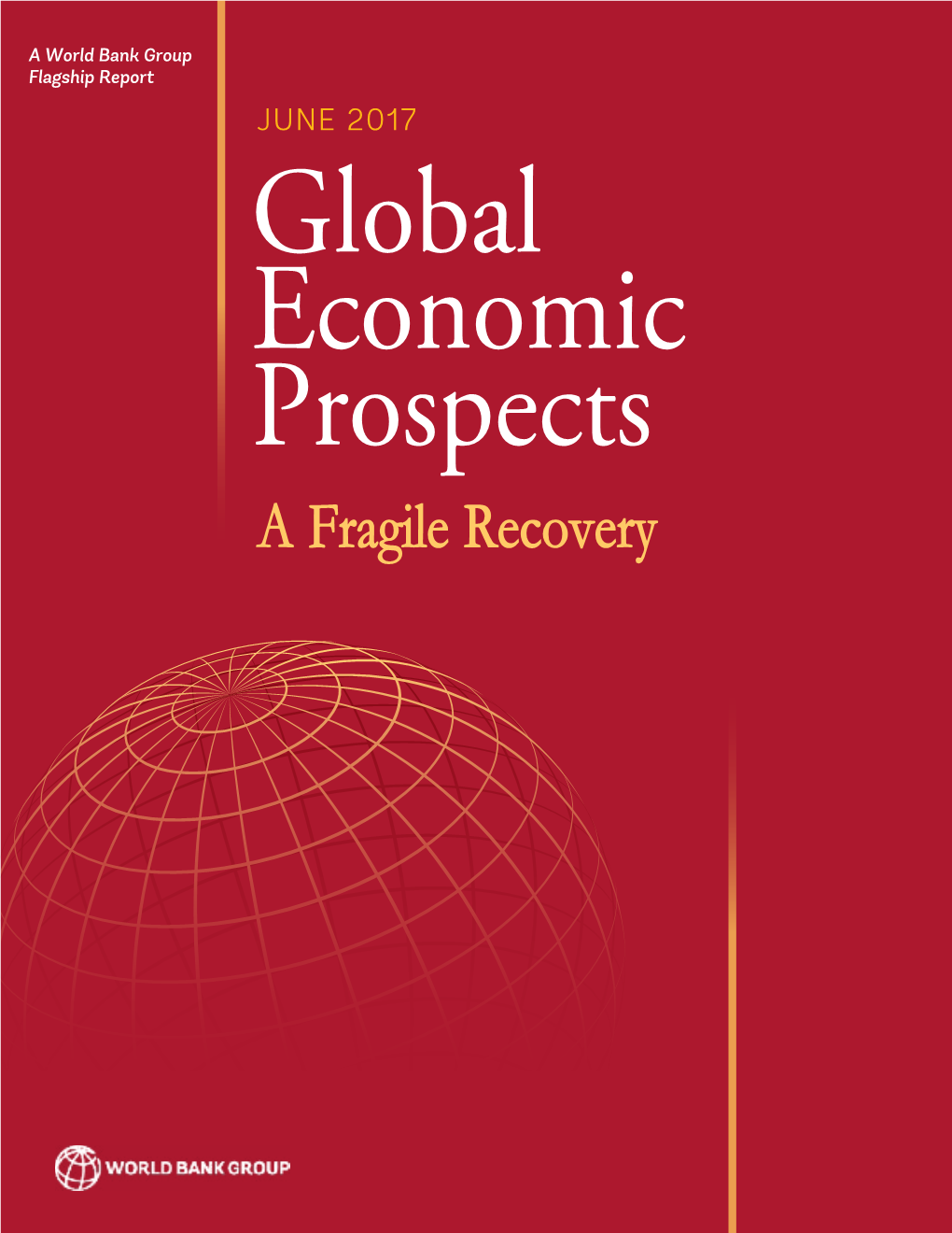 Global Economic Prospects a Fragile Recovery
