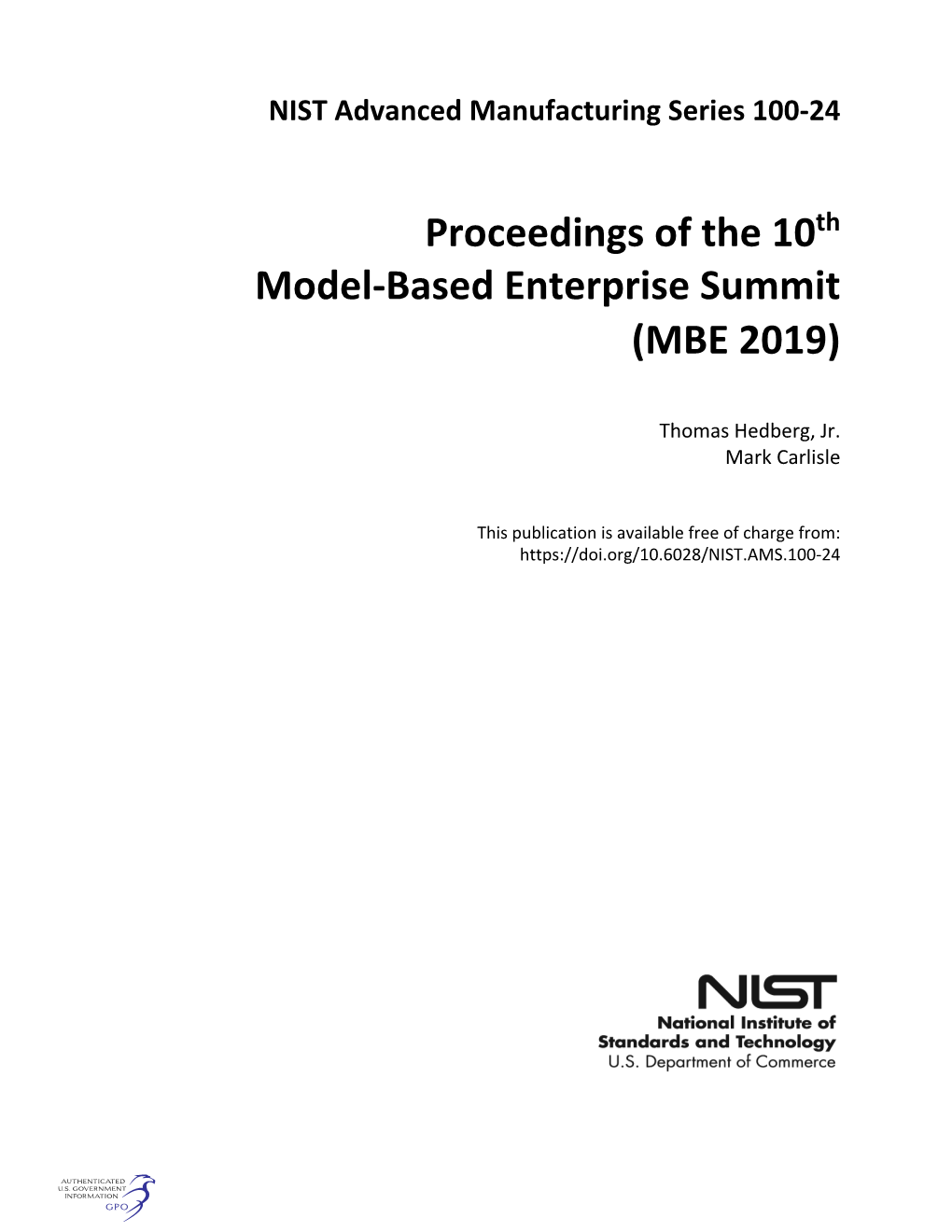 Proceedings of the 10Th Model-Based Enterprise Summit (MBE 2019)