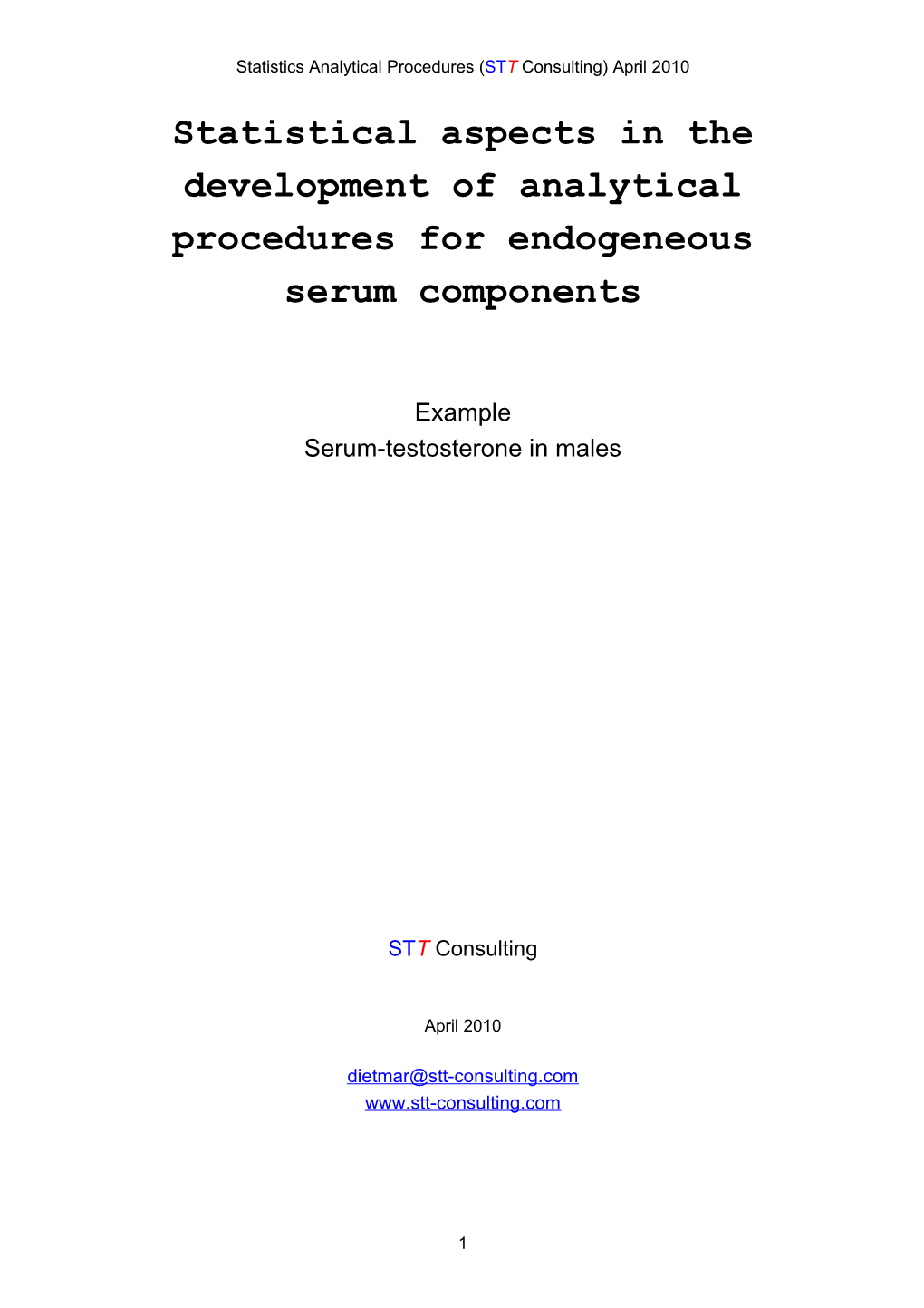 Statistical Aspects in the Development of Analytical Procedures for Endogeneous Serum