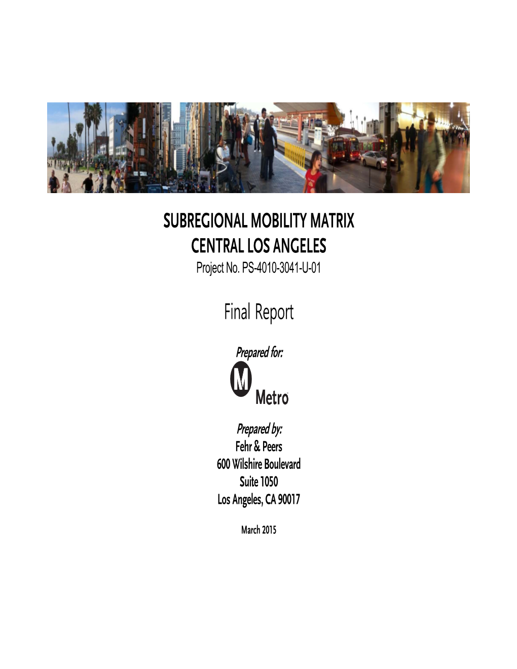 SUBREGIONAL MOBILITY MATRIX CENTRAL LOS ANGELES Final