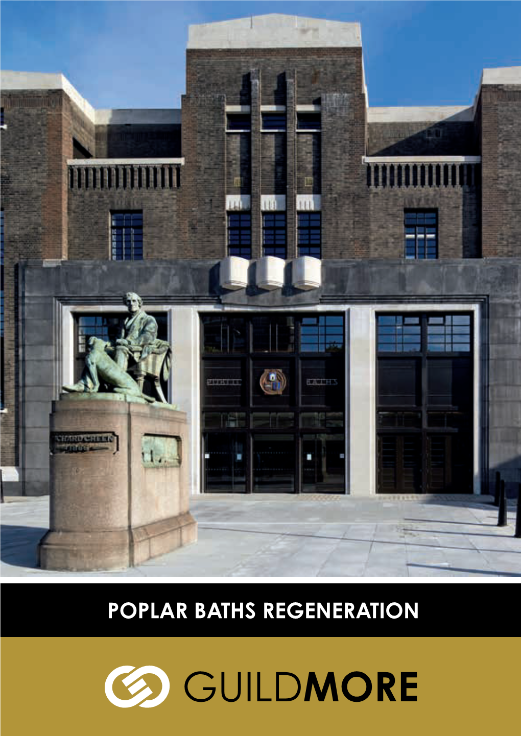 Poplar Baths Regeneration Foreward