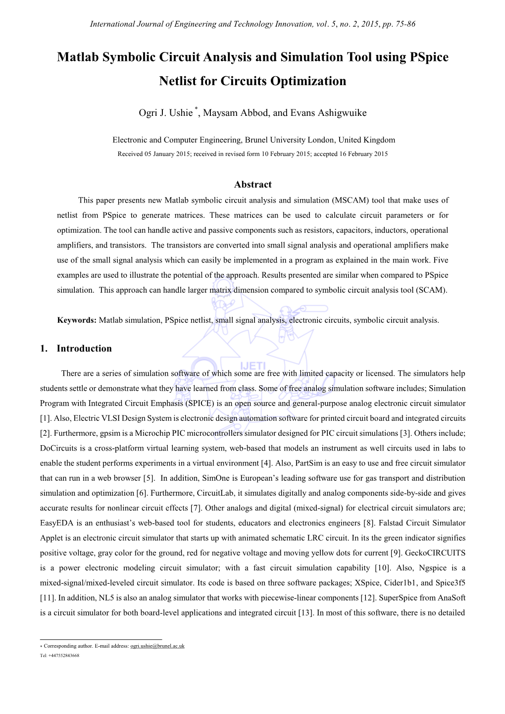 Matlab Symbolic Circuit Analysis and Simulation Tool Using Pspice Netlist for Circuits Optimization