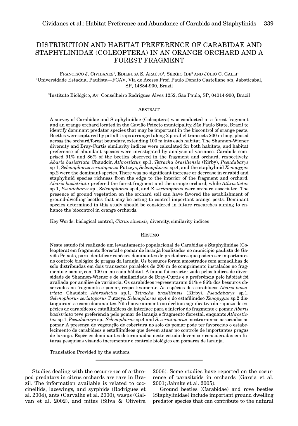 Distribution and Habitat Preference of Carabidae and Staphylinidae (Coleoptera) in an Orange Orchard and a Forest Fragment