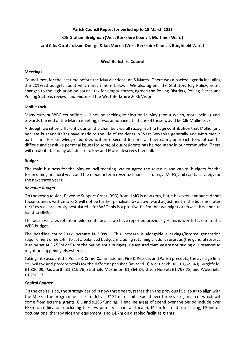 Parish Council Report for Period up to 13 March 2019 Cllr Graham Bridgman (West Berkshire Council, Mortimer Ward) and Cllrs Caro