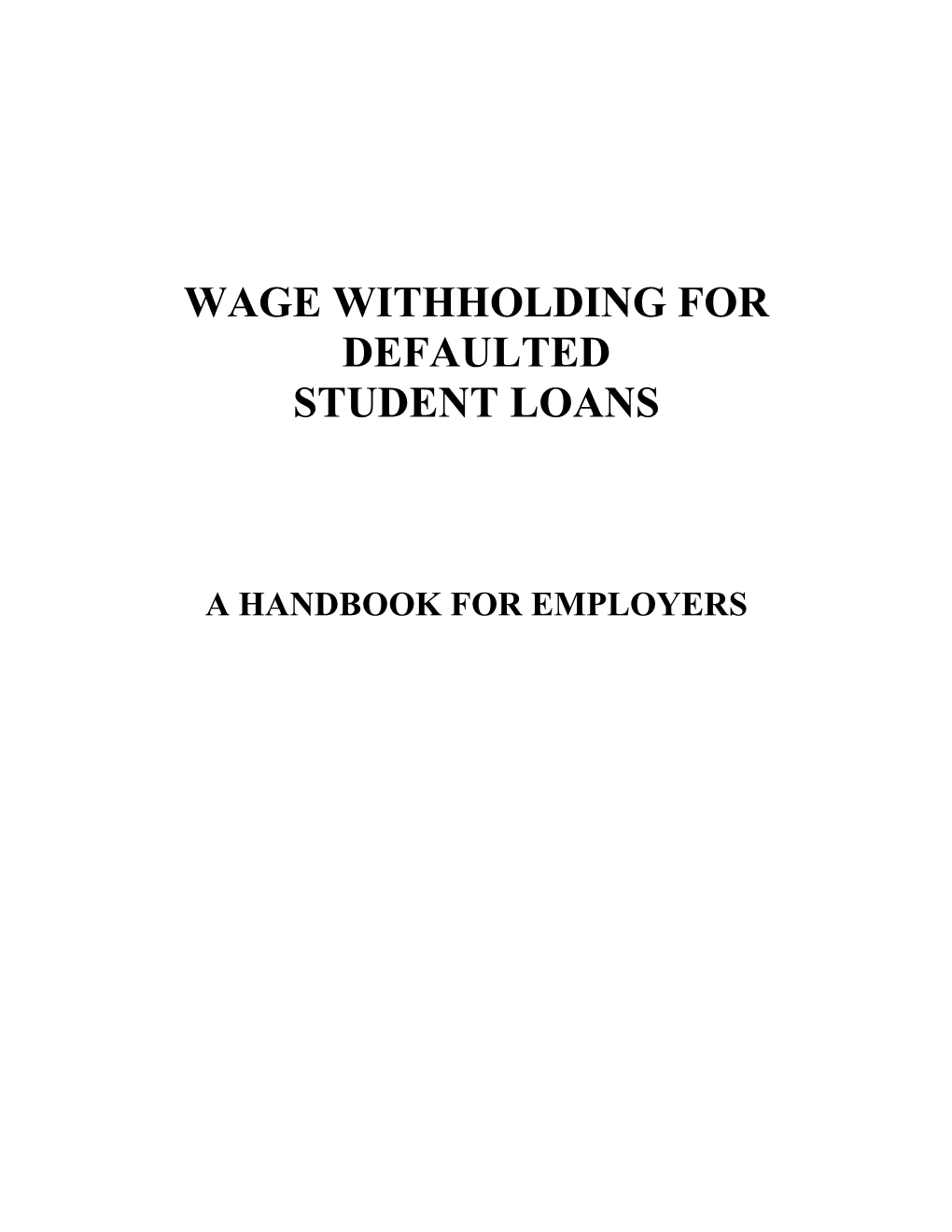 Wage Withholding for Defaulted Student Loans