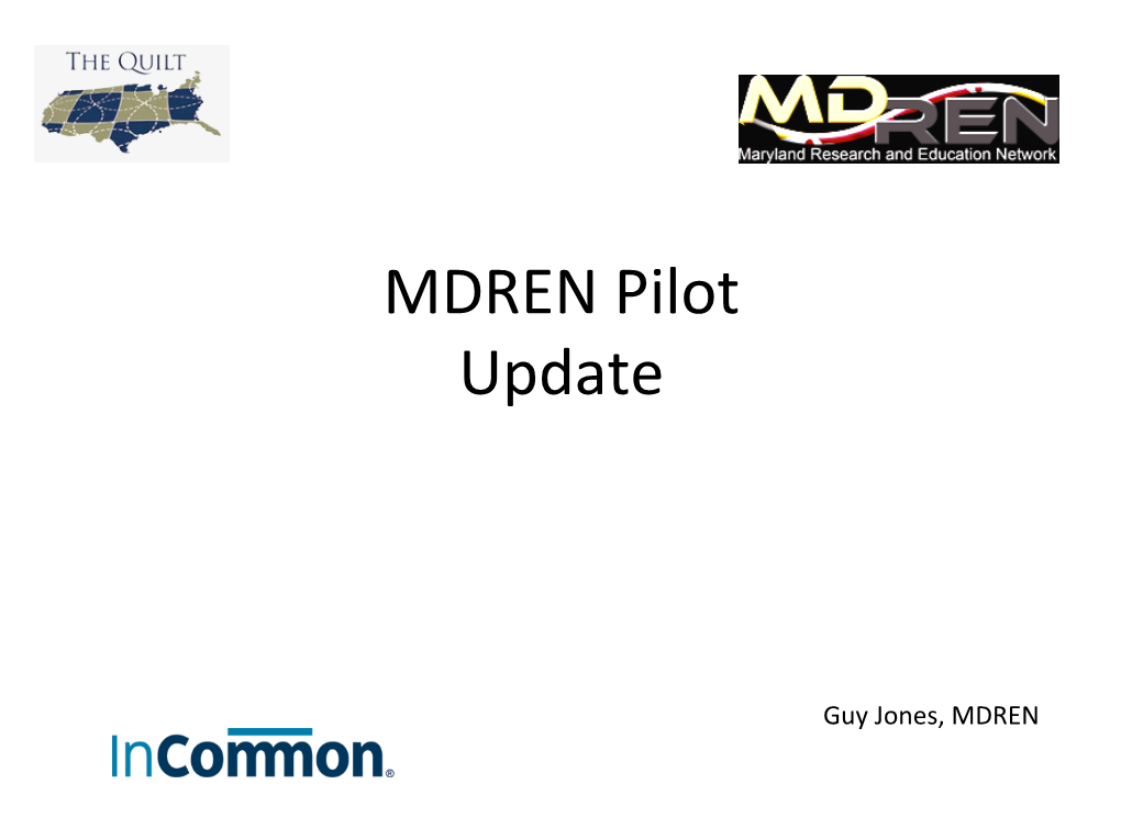 MDREN Pilot Update
