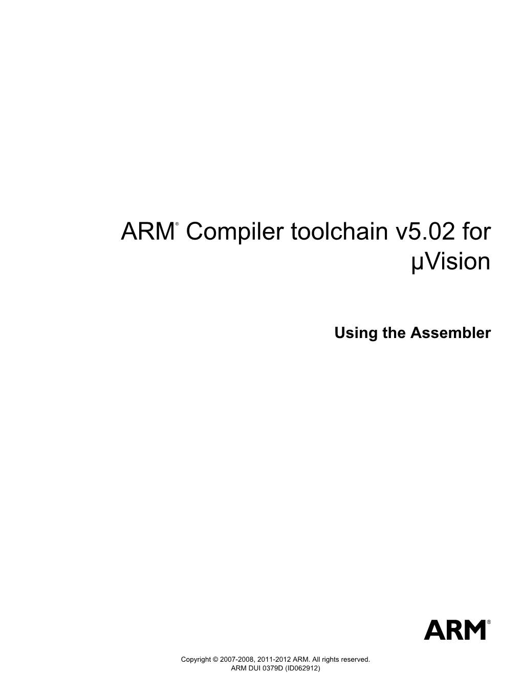 ARM Compiler Toolchain V5.02 for Μvision Using the Assembler