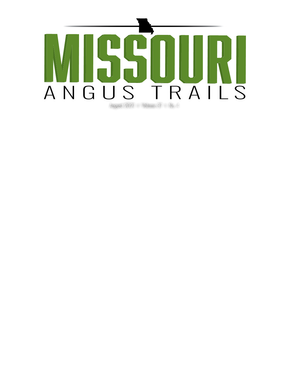 ANGUS TRAILS August 2021 II Volume 37 II No