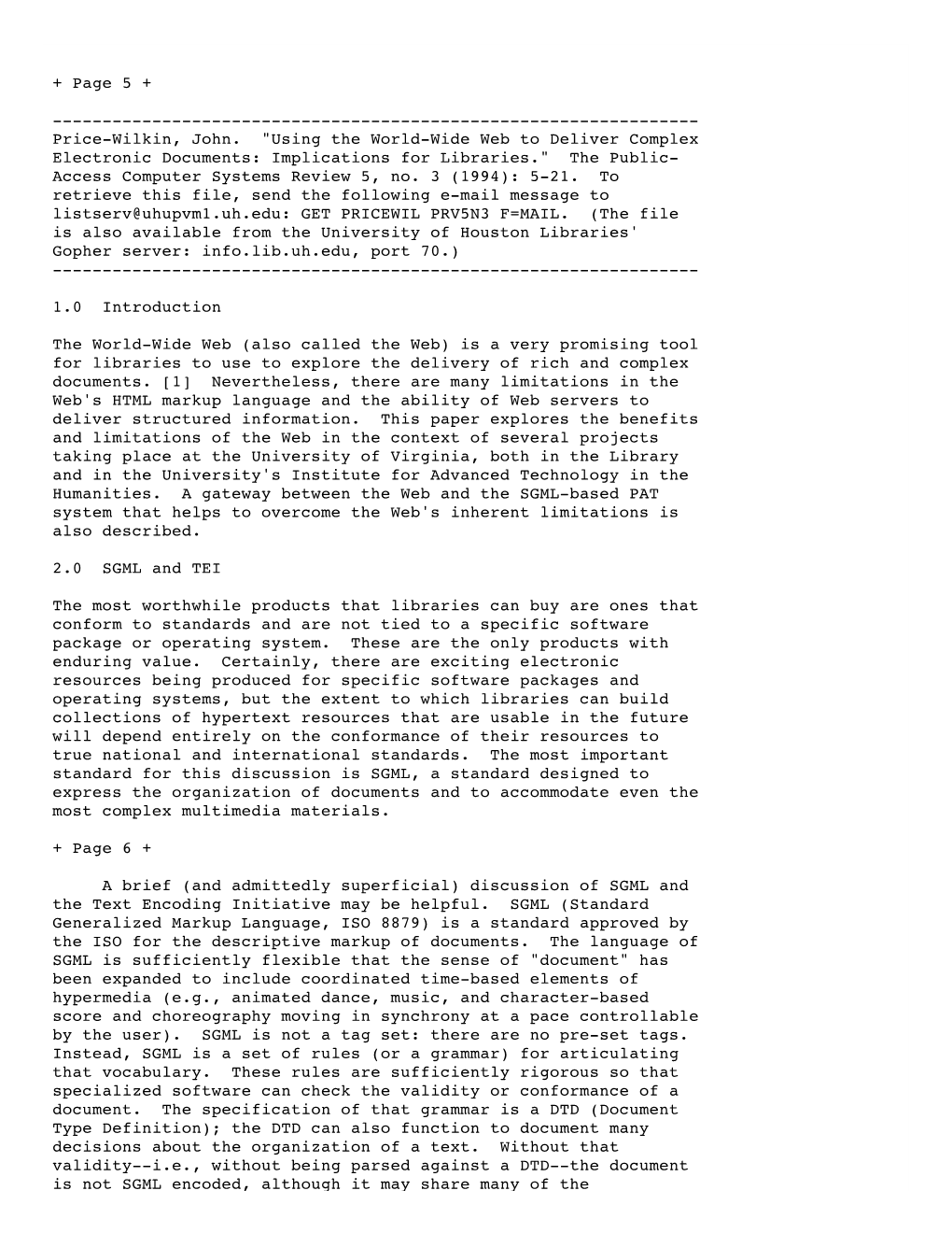 Price-Wilkin, John. "Using the World-Wide Web to Deliver Complex Electronic Documents: Implications for Libraries." the Public- Access Computer Systems Review 5, No