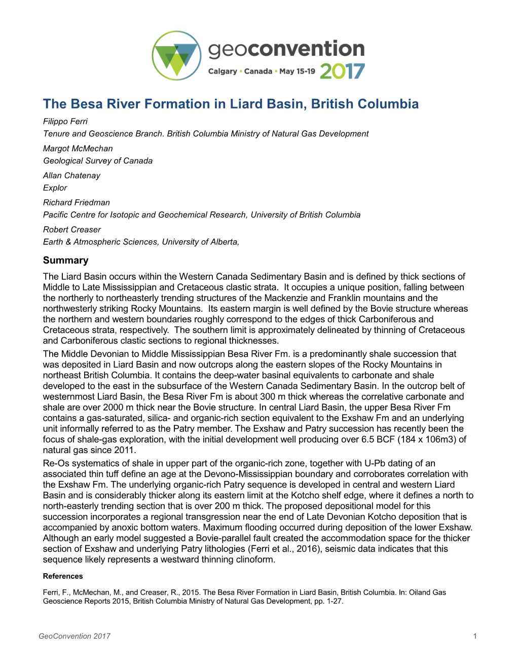 The Besa River Formation in Liard Basin, British Columbia Filippo Ferri Tenure and Geoscience Branch