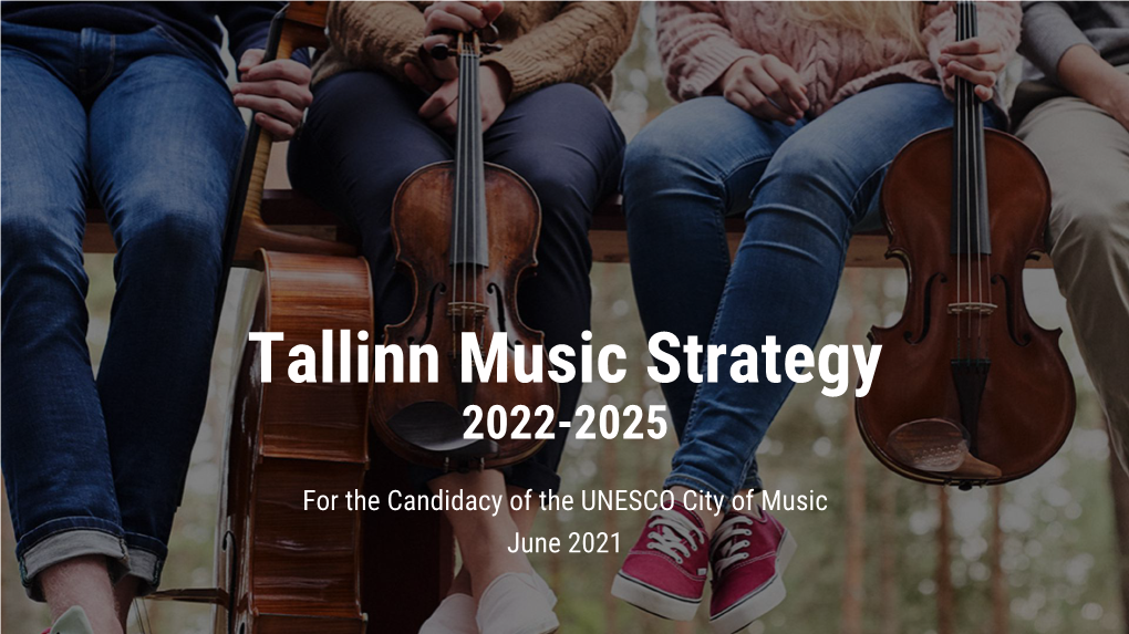 Tallinn Music Strategy 2022-2025