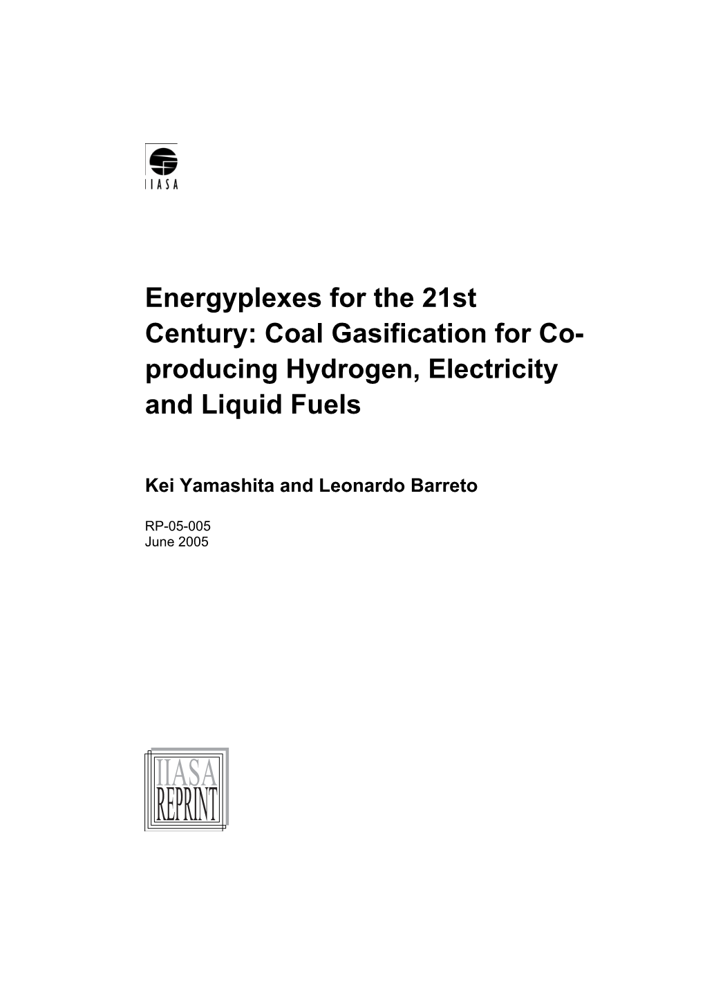 Energyplexes for the 21St Century: Coal Gasification for Co- Producing Hydrogen, Electricity and Liquid Fuels
