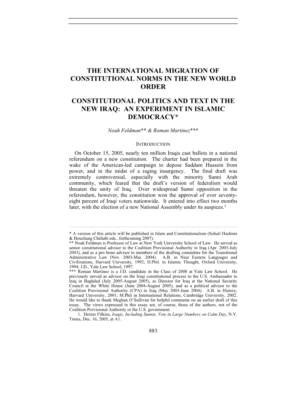 Constitutional Politics and Text in the New Iraq: an Experiment in Islamic Democracy*