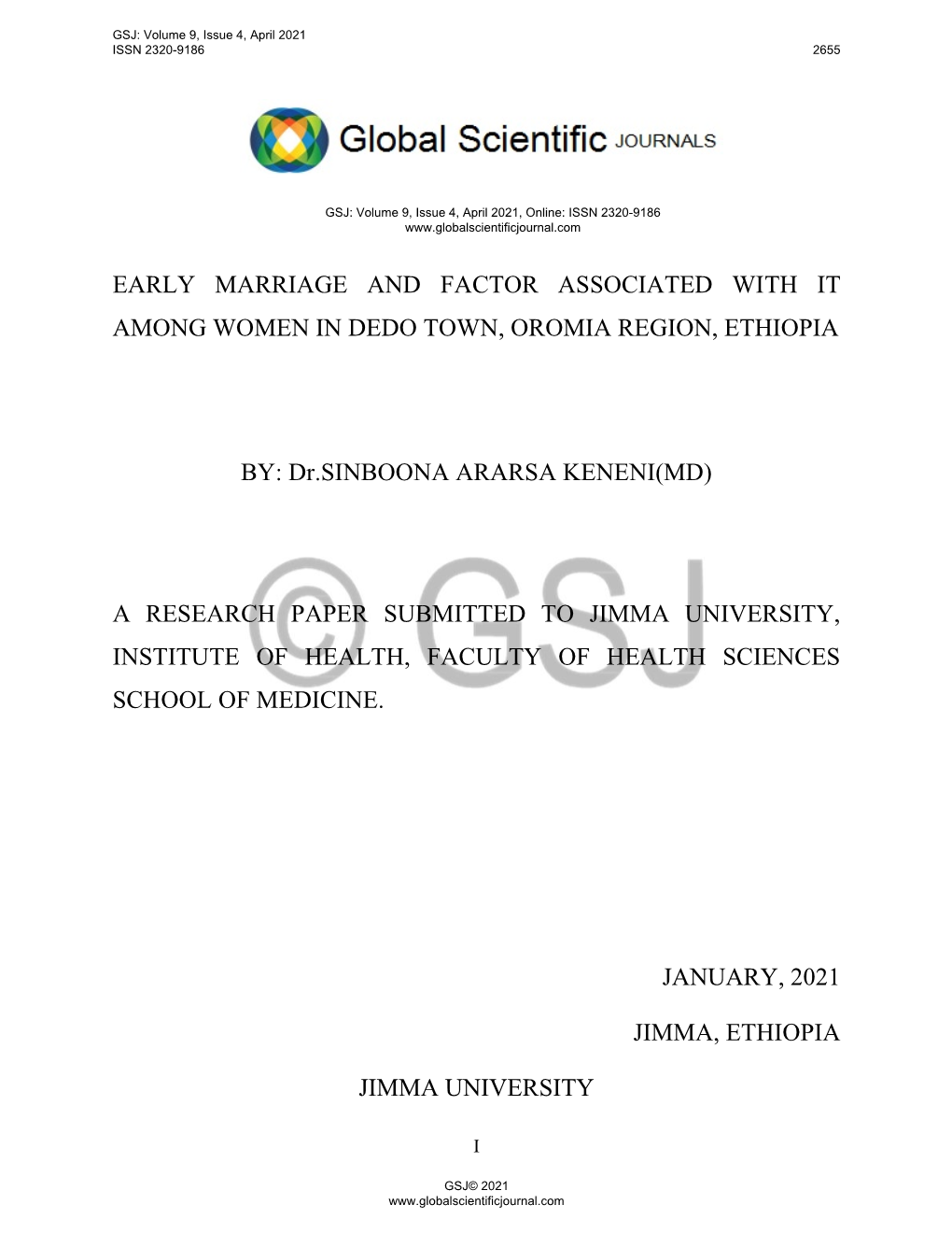 Early Marriage and Factor Associated with It Among Women in Dedo Town, Oromia Region, Ethiopia