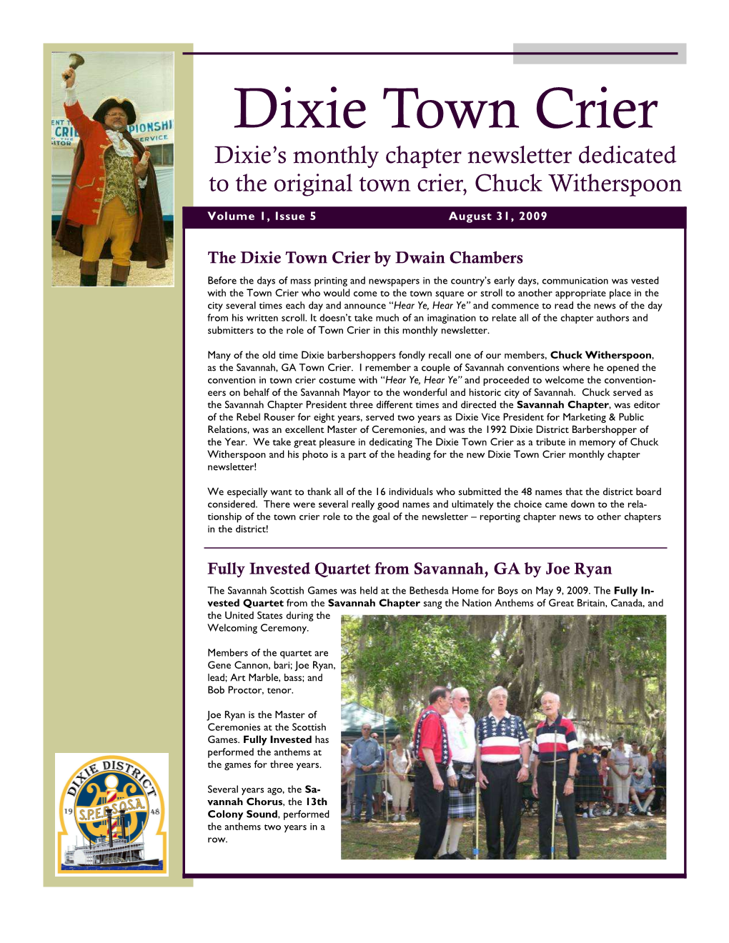 Dixie Town Crier Dixie’S Monthly Chapter Newsletter Dedicated to the Original Town Crier, Chuck Witherspoon