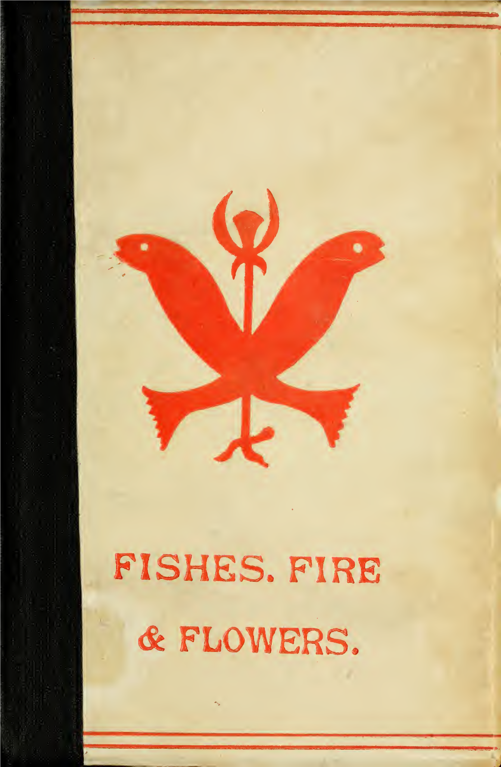 Fishes, Flowers, & Fire As Elements and Deities in the Phallic Faiths