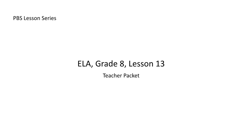 ELA, Grade 8, Lesson 13