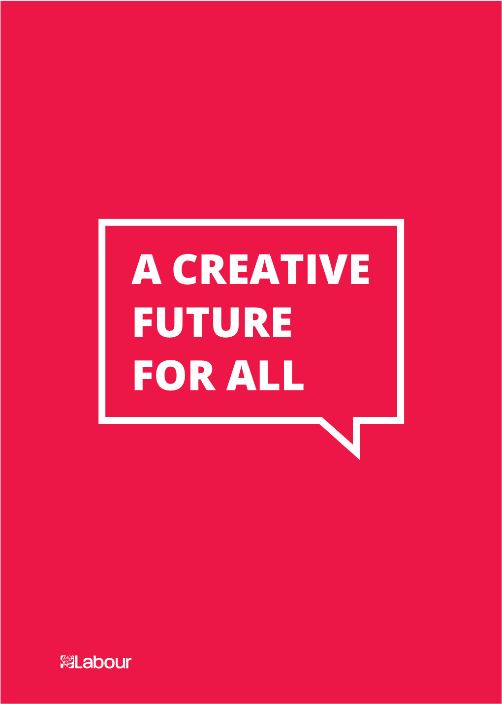 A Creative Future for All