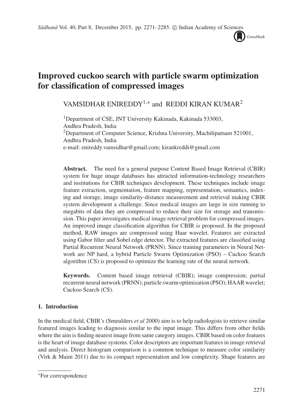 Improved Cuckoo Search with Particle Swarm Optimization for Classification