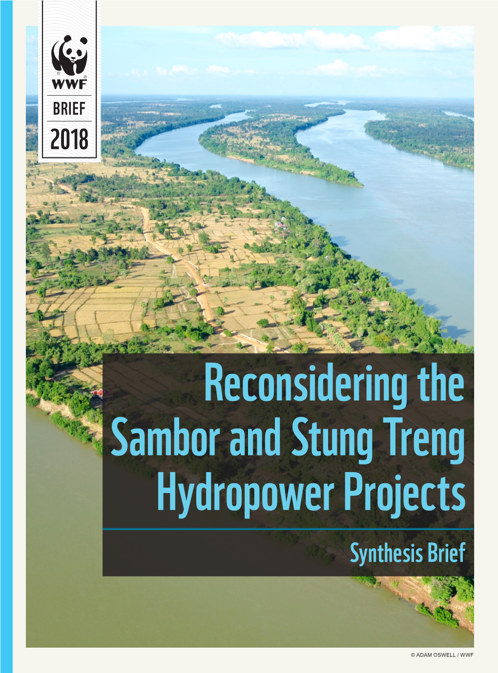 Reconsidering the Sambor and Stung Treng Hydropower Projects Synthesis Brief