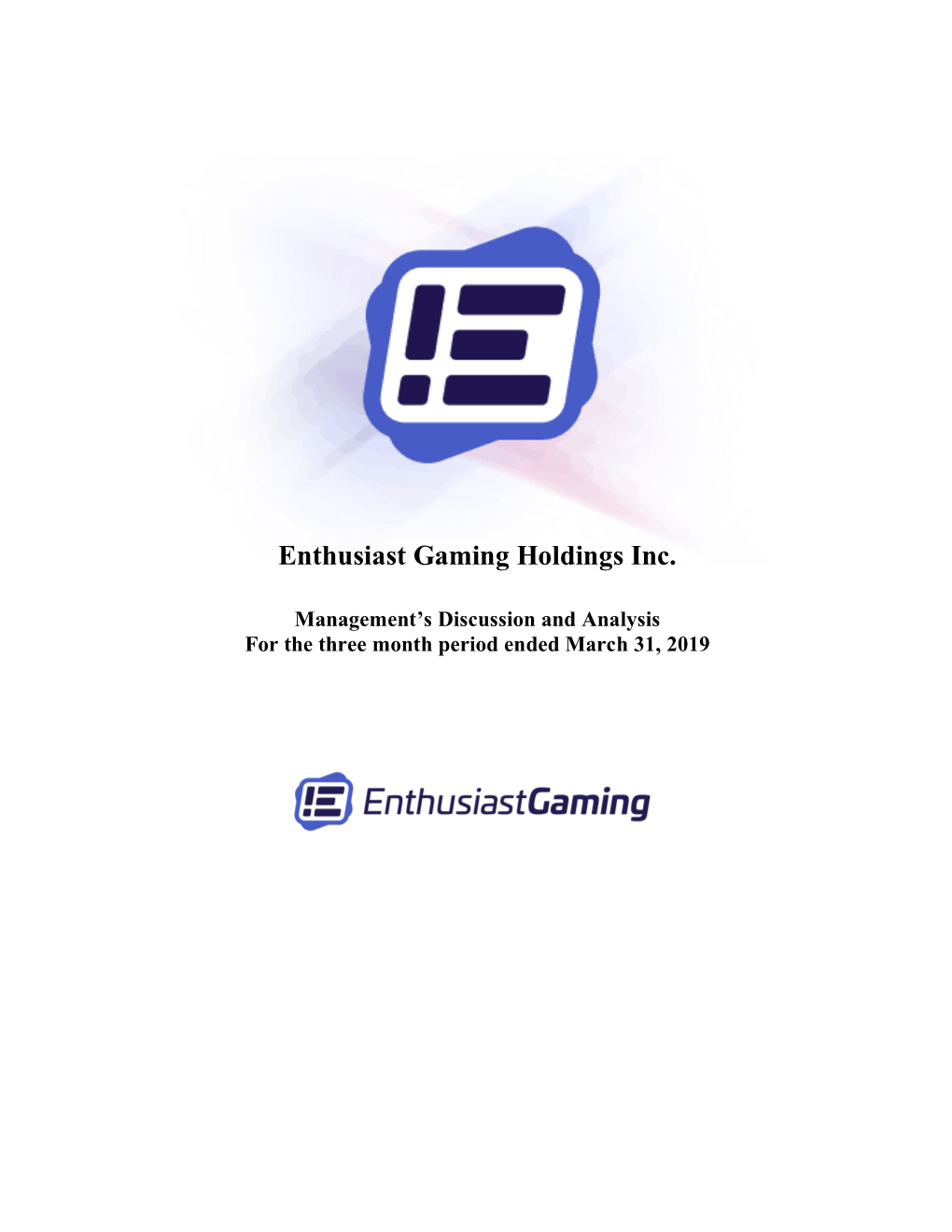Enthusiast Gaming Holdings Inc