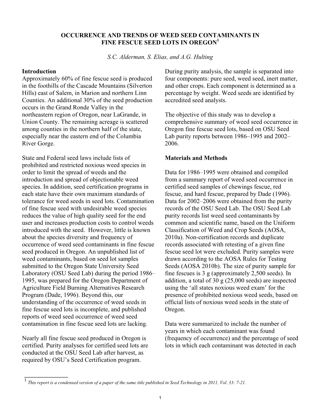 Occurrence and Trends of Weed Seed Contaminants in Fine Fescue Seed Lots in Oregon1