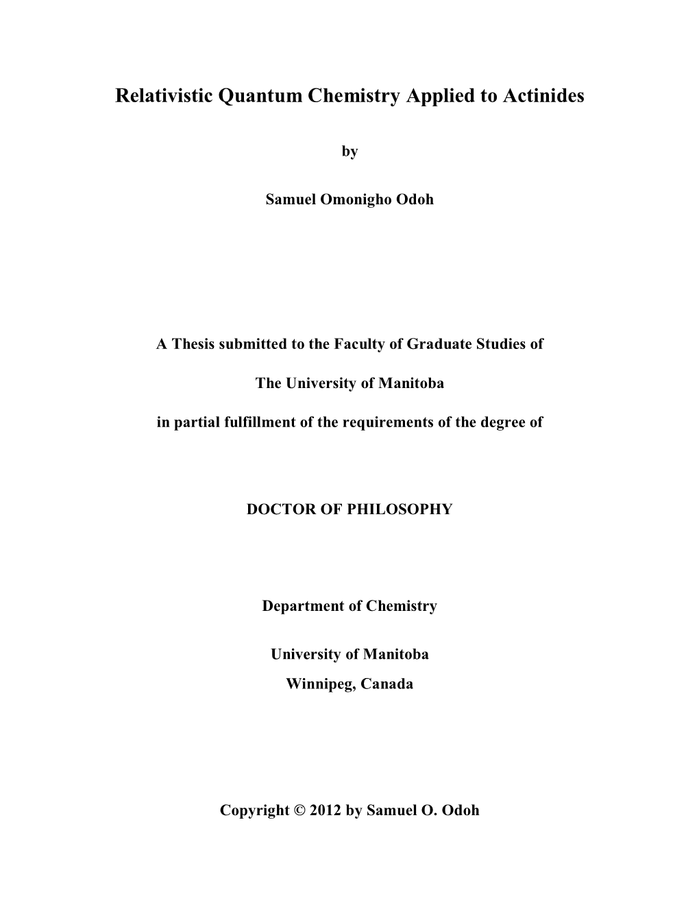 Relativistic Quantum Chemistry Applied to Actinides