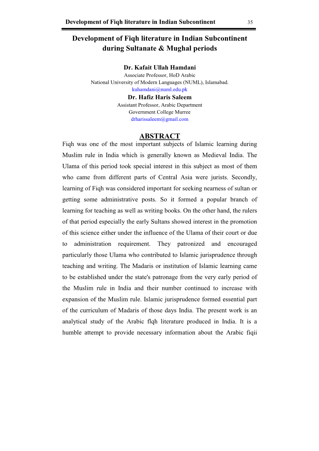 Development of Fiqh Literature in Indian Subcontinent During Sultanate & Mughal Periods ABSTRACT