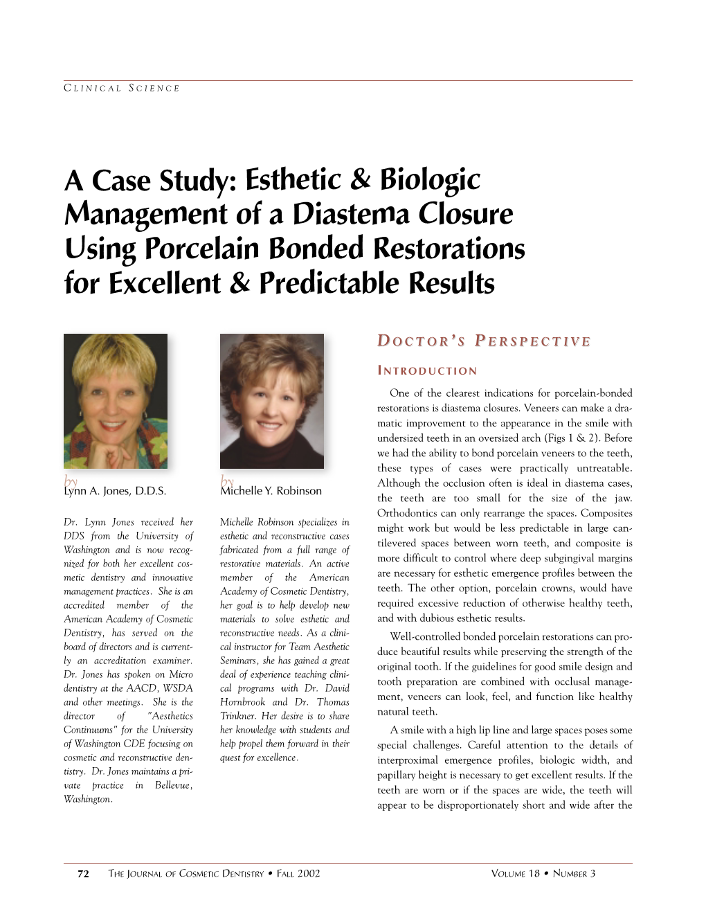 Esthetic & Biologic Management of a Diastema Closure Using Porcelain
