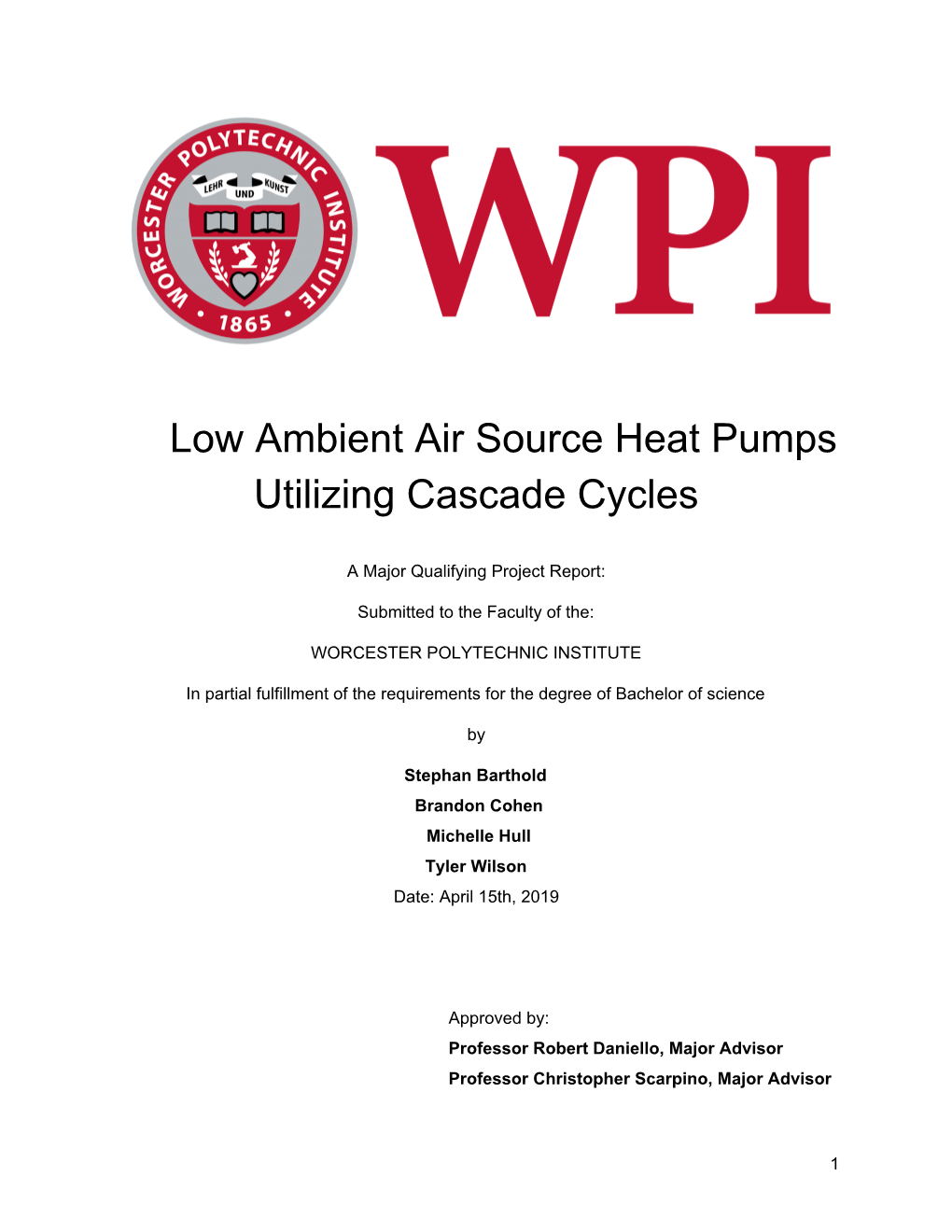 Low Ambient Air Source Heat Pumps Utilizing Cascade Cycles