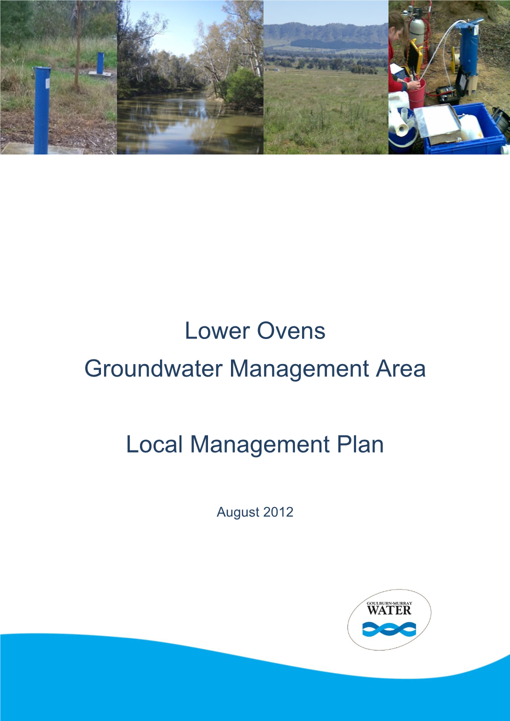 Lower Ovens GMA Local Management Plan