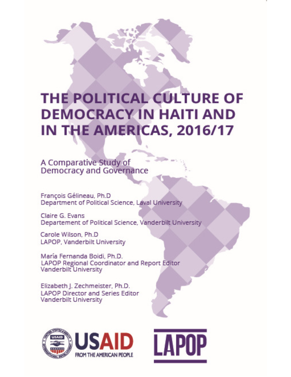The Political Culture of Democracy in Haiti and in the Americas, 2016/17: a Comparative Study of Democracy and Governance