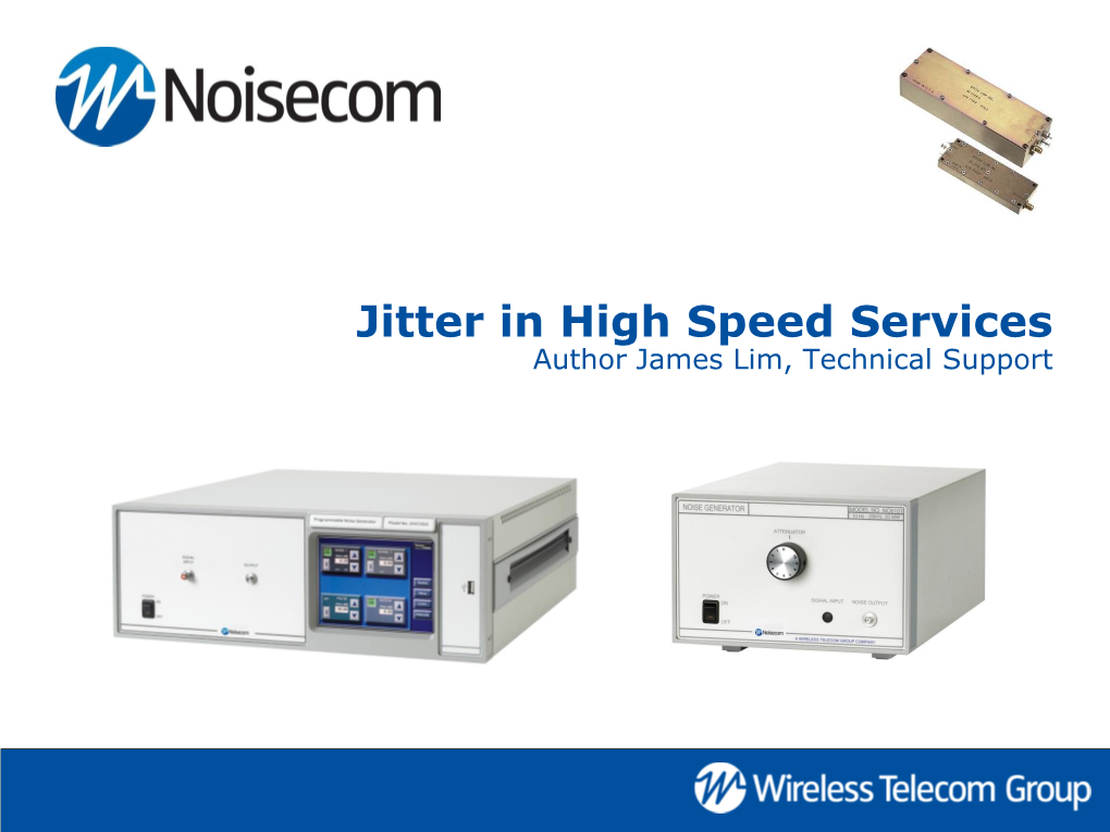 Jitter in High Speed Serial Data Services