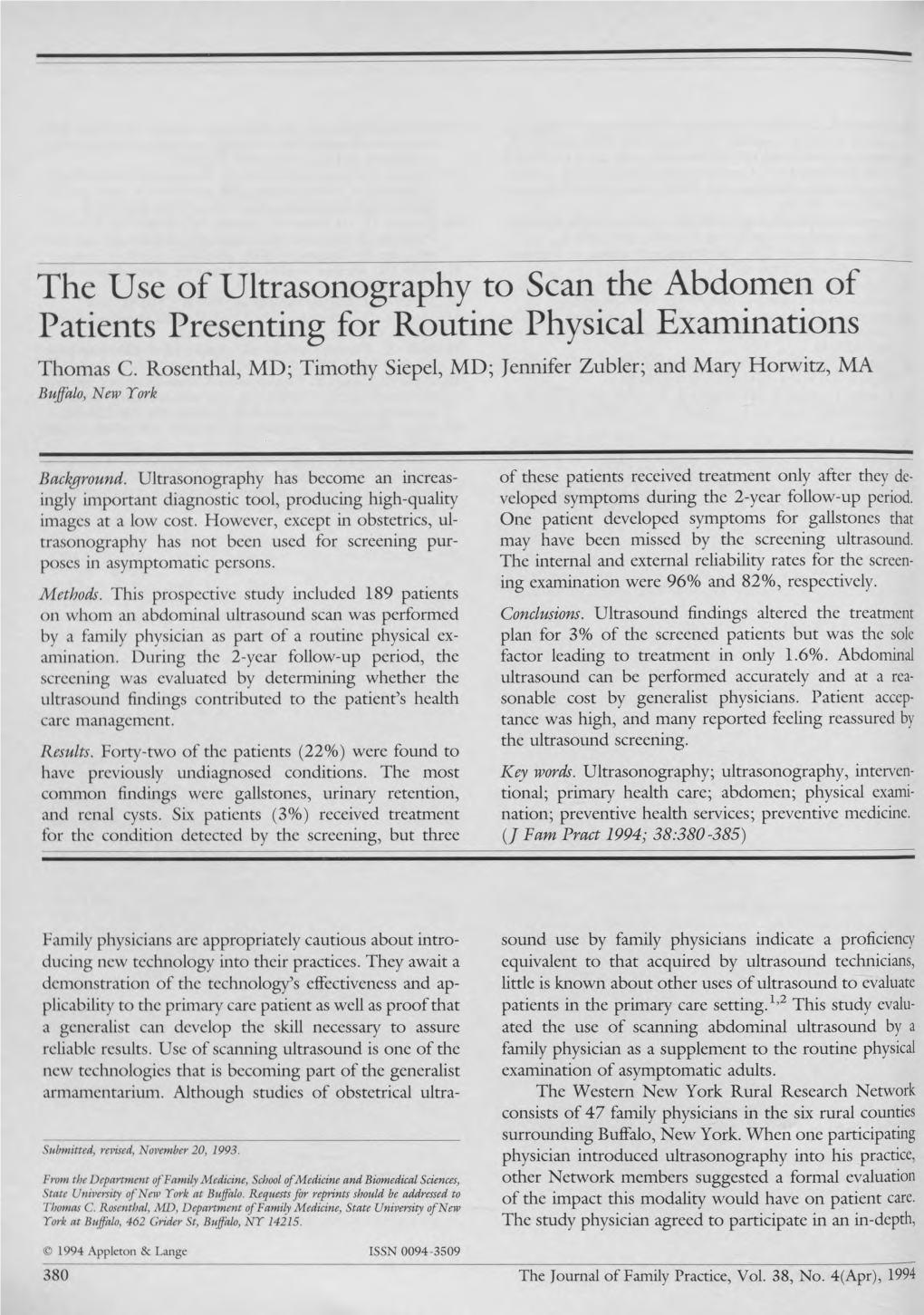 The Use of Ultrasonography to Scan the Abdomen of Patients Presenting for Routine Physical Examinations Thomas C