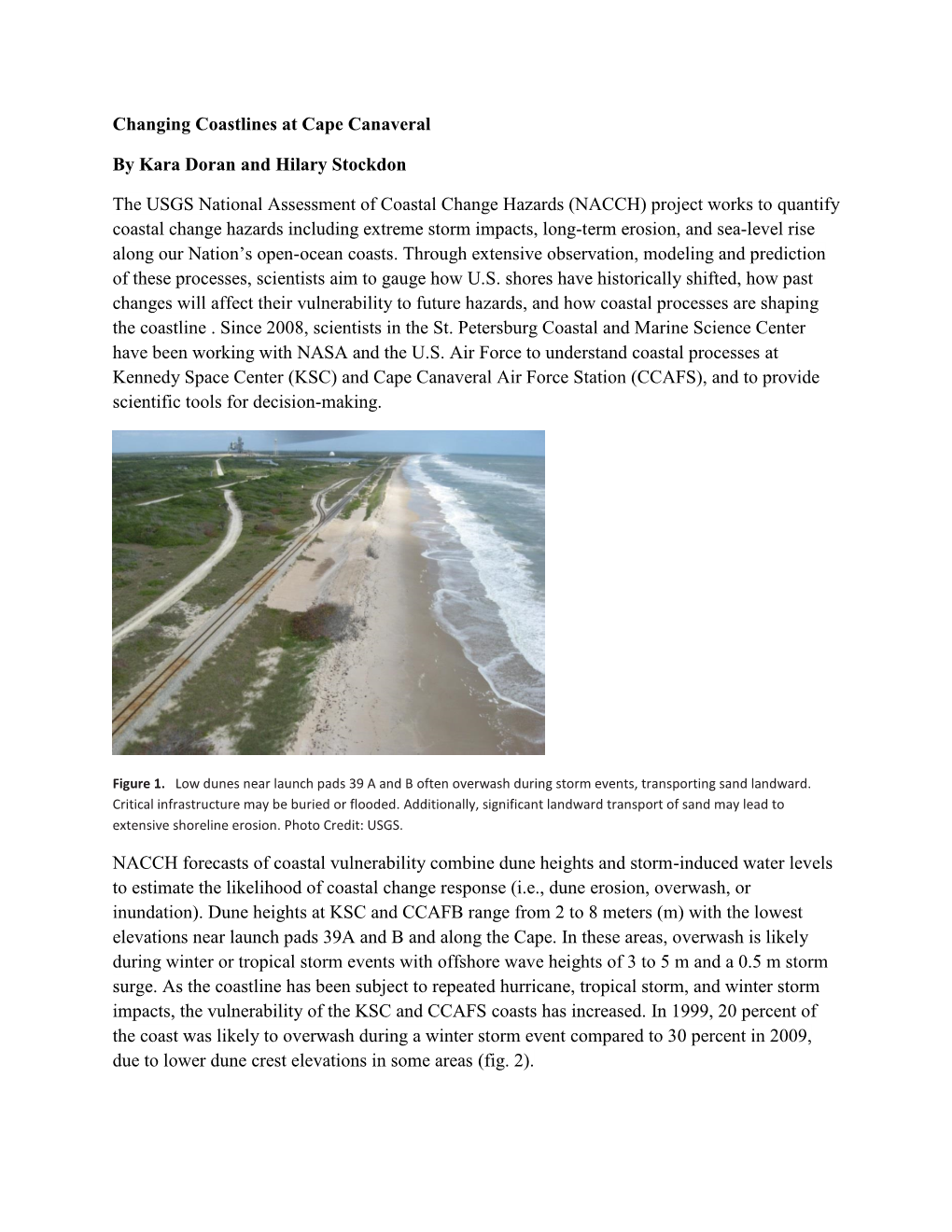 Changing Coastlines at Cape Canaveral by Kara