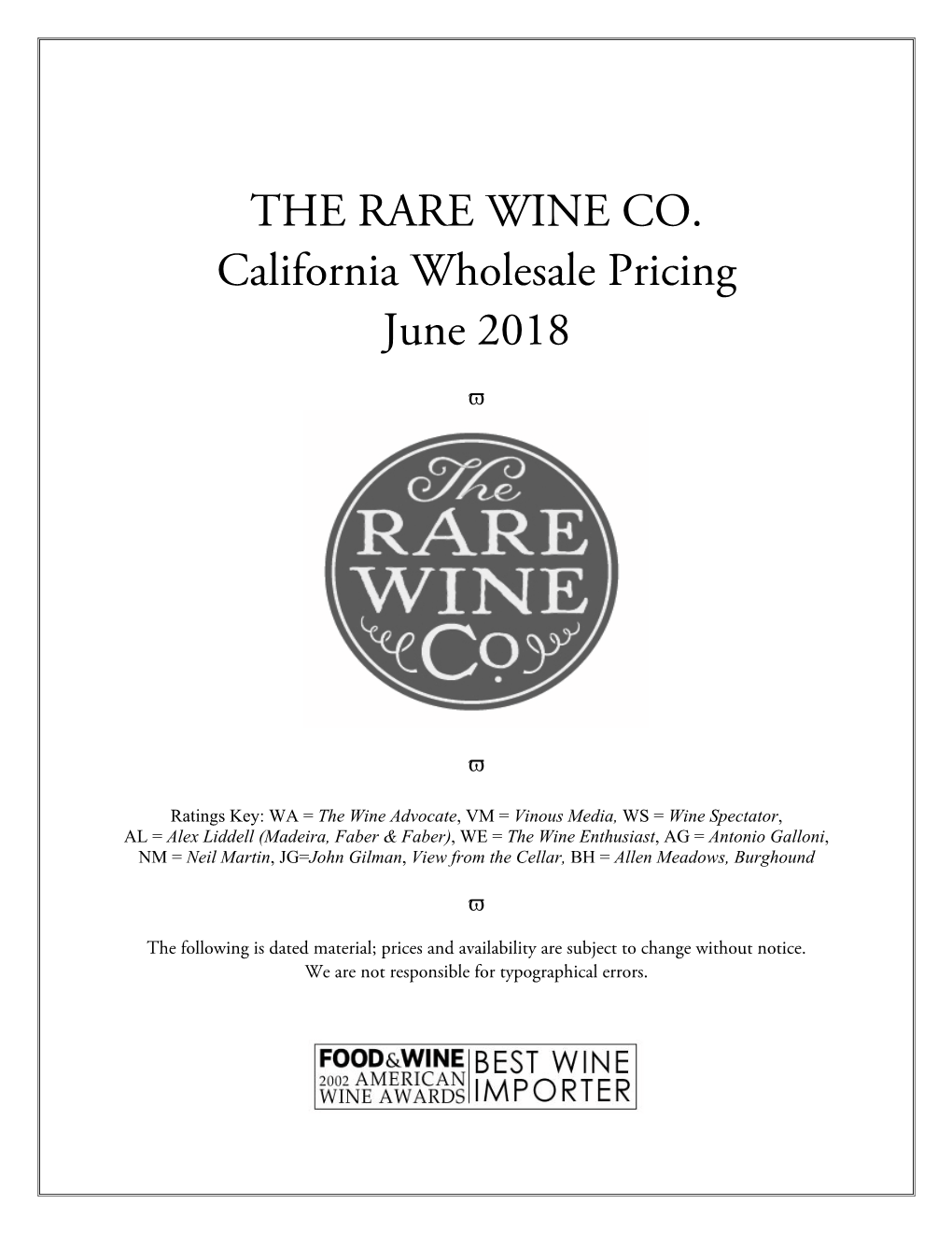 THE RARE WINE CO. California Wholesale Pricing June 2018