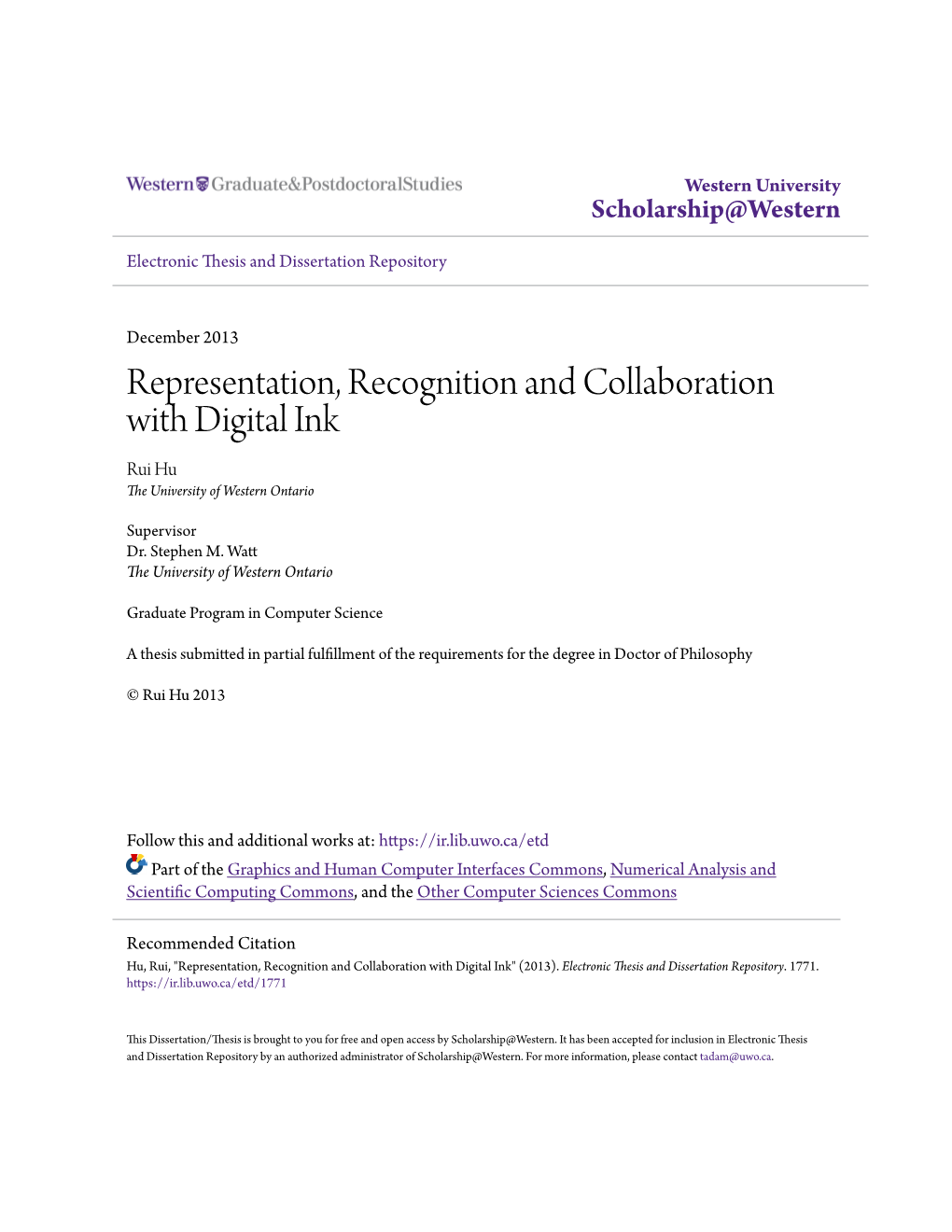 Representation, Recognition and Collaboration with Digital Ink Rui Hu the University of Western Ontario