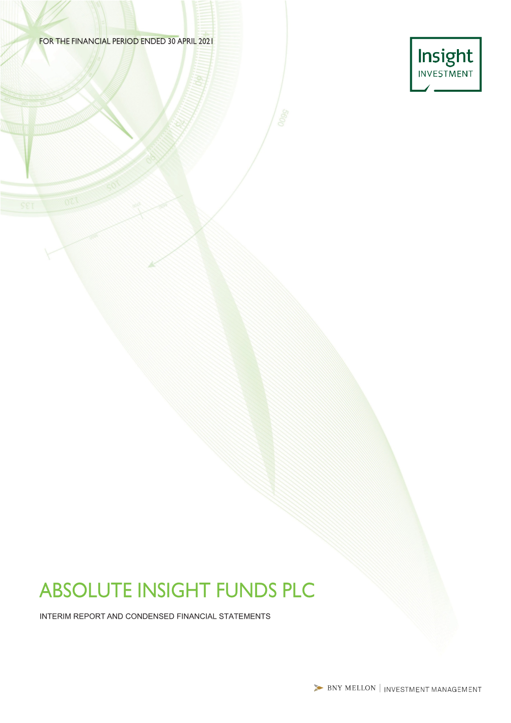 Absolute Insight Funds Plc Interim Report