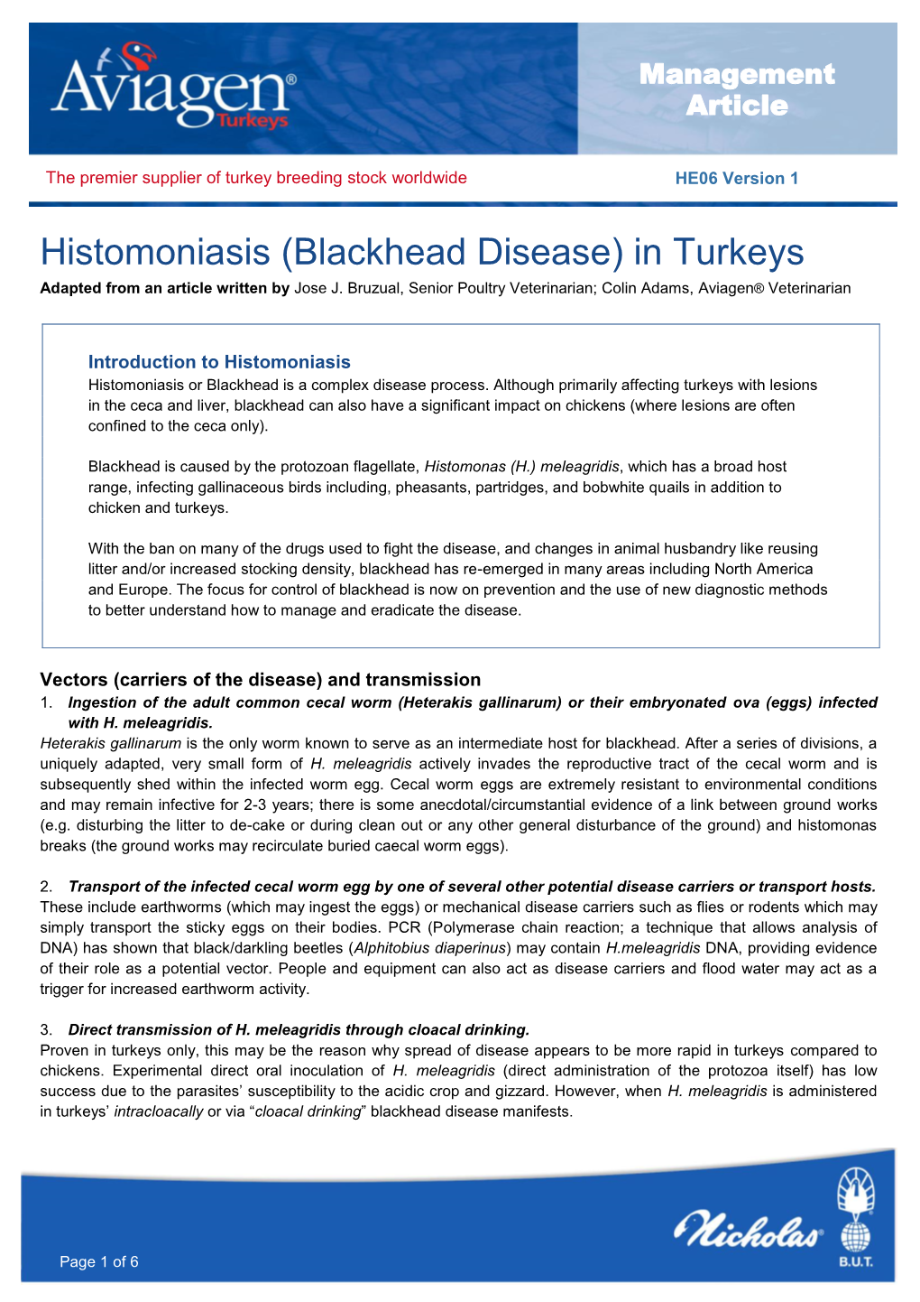 Histomoniasis (Blackhead Disease) in Turkeys Adapted from an Article Written by Jose J