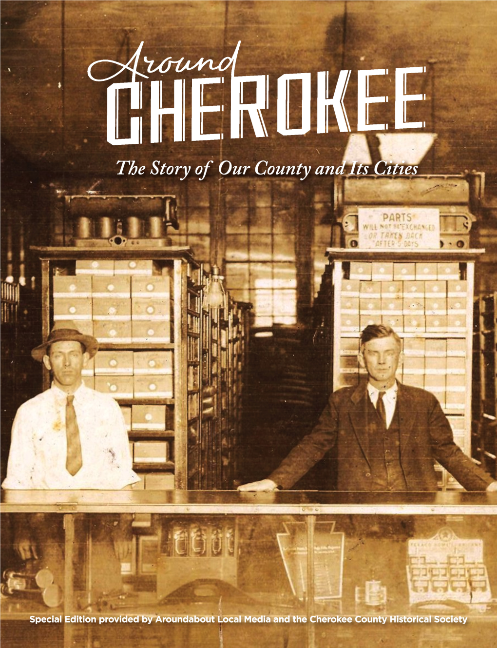Around Cherokee -The Story of Our County and Its