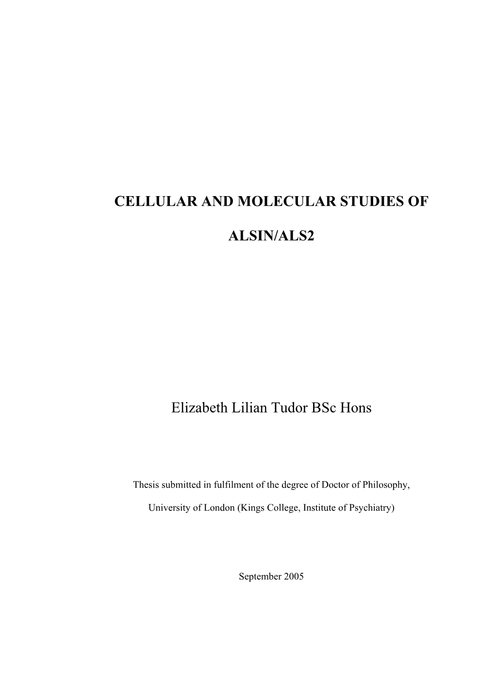 Cellular and Molecular Studies of ALSIN