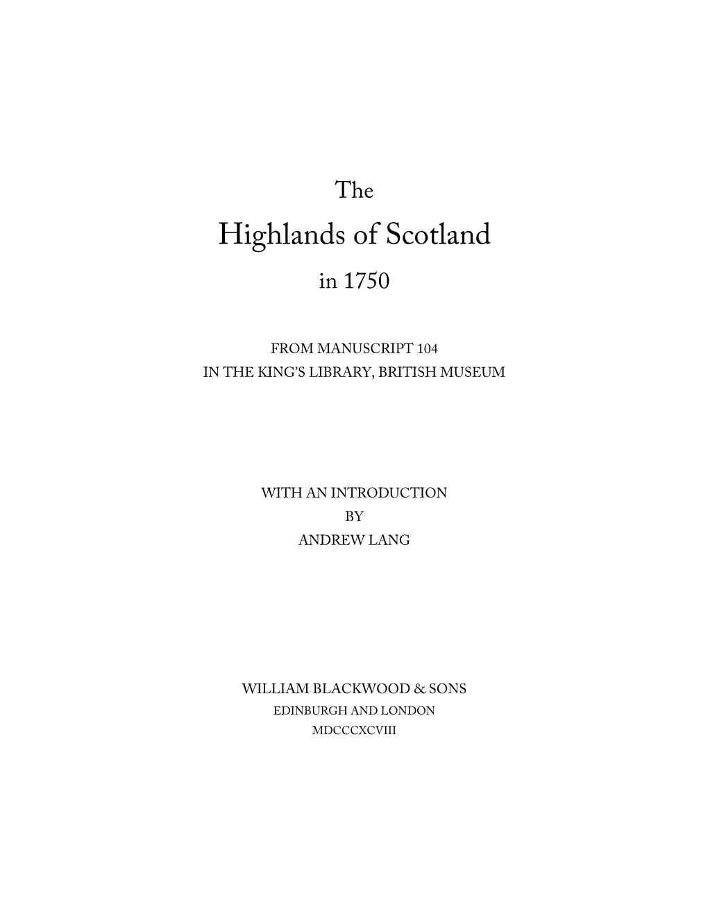 The Highlands of Scotland in 1750