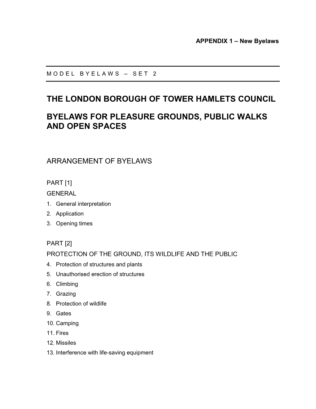 The London Borough of Tower Hamlets Council Byelaws for Pleasure