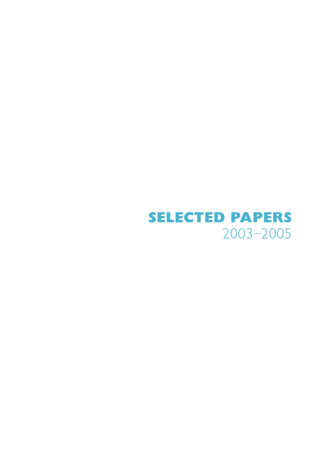 Selected Papers 2003–2005 Authors and Acknowledgements